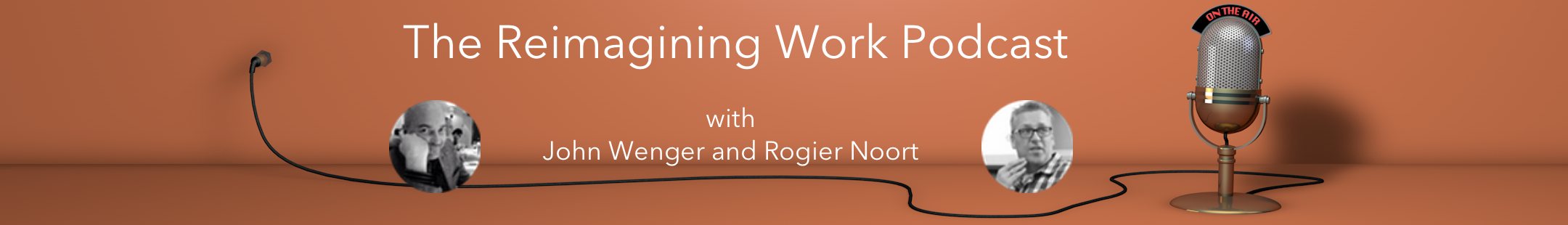 reimagining work podcast